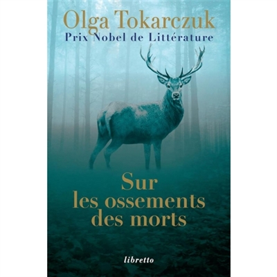 Sur les ossements des morts - 