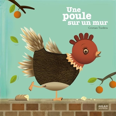 Une poule sur un mur - 