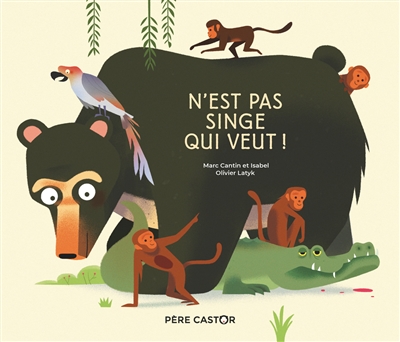 N'est pas singe qui veut - 