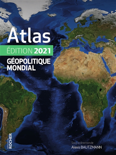 Atlas géopolitique mondial - 