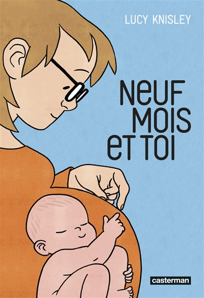 Neuf mois et toi - 