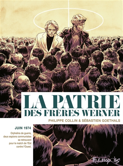 La patrie des frères Werner - 