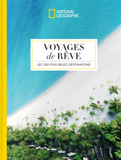 Voyages de rêve - 