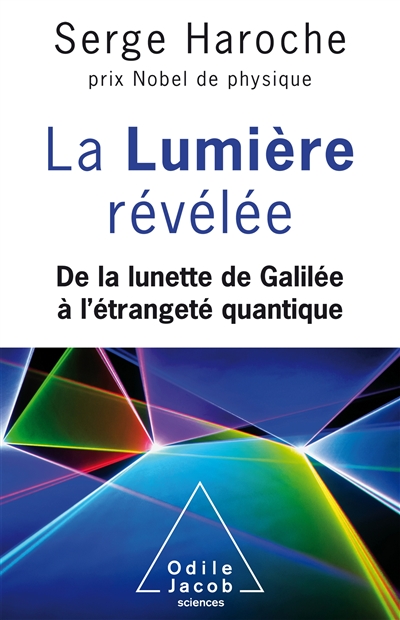 La lumière révélée - 