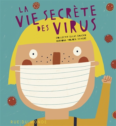 La vie secrète des virus - 