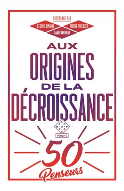 Aux origines de la décroissance - 