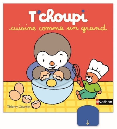 T'choupi cuisine comme un grand - 