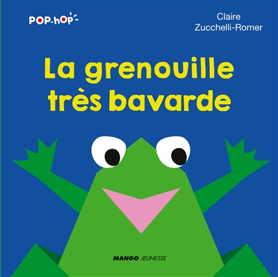 La grenouille très bavarde - 