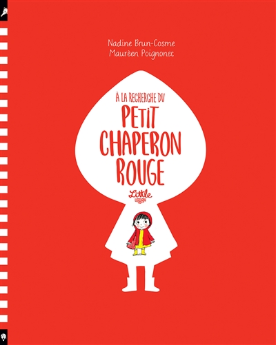 A la recherche du Petit Chaperon rouge - 