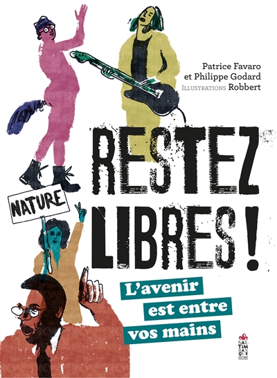 Restez libres ! - 