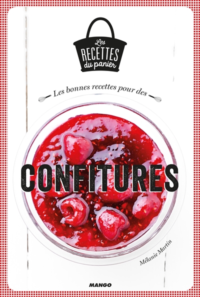 Bonnes recettes pour des confitures (Les) - 