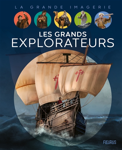 Les grands explorateurs - 