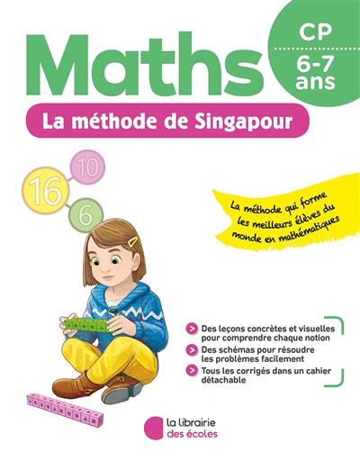 Maths, la méthode de Singapour, CP, 6-7 ans - 