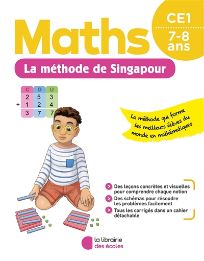 Maths, la méthode de Singapour, CE1, 7-8 ans - 