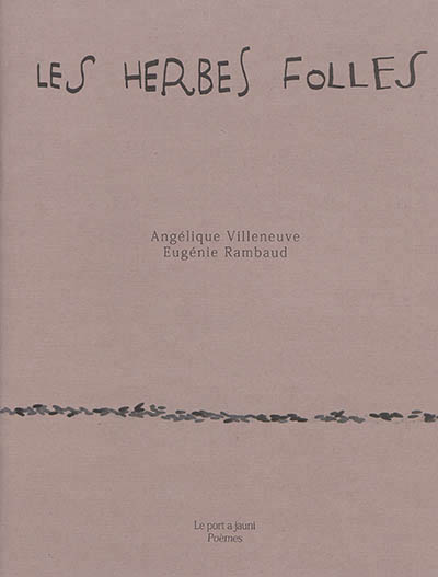 Les herbes folles - 