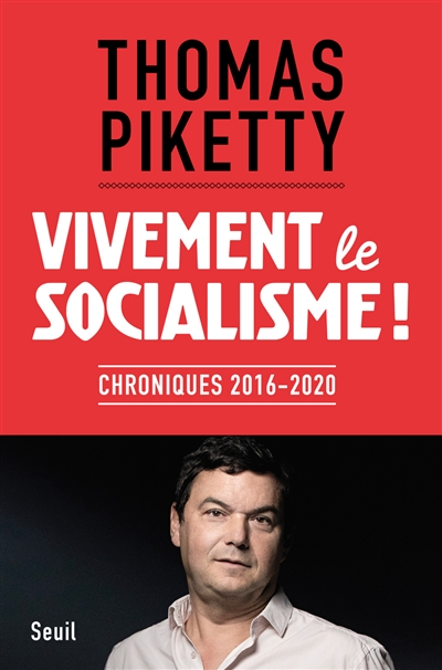 Vivement le socialisme ! - 