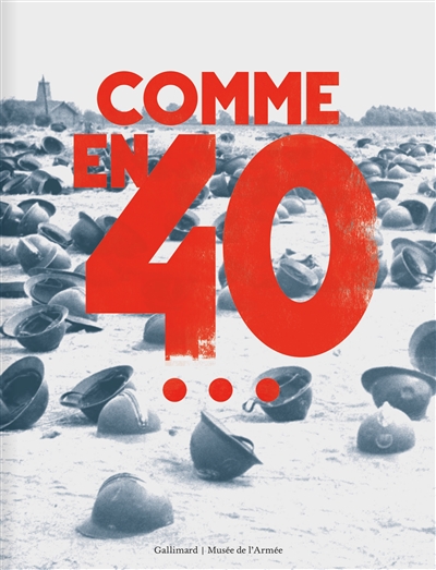 Comme en 40... - 