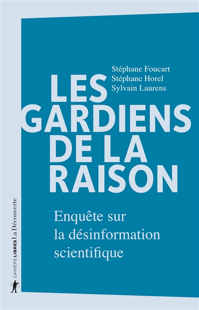 Les gardiens de la raison - 