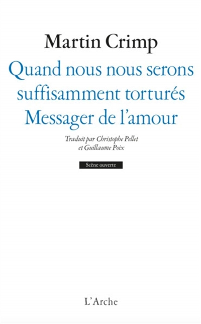 Quand nous nous serons suffisamment torturés - Messager de l'amour - 