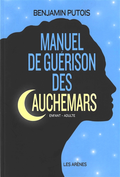 Manuel de guérison des cauchemars - 