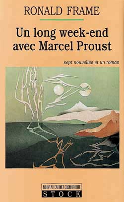 Un long week-end avec Marcel Proust - 