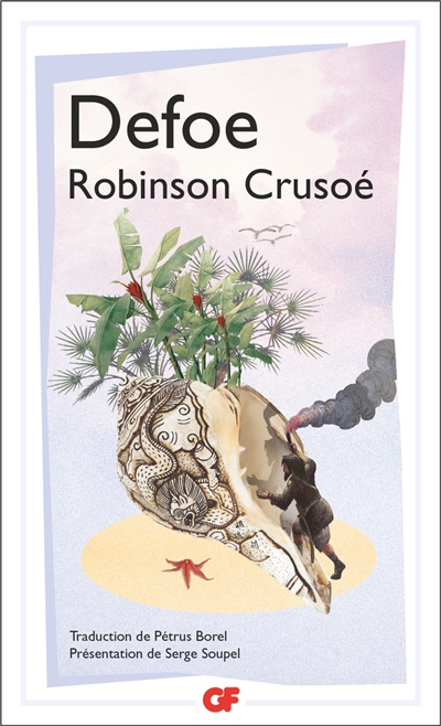 Vie et aventures de Robinson Crusoé - 