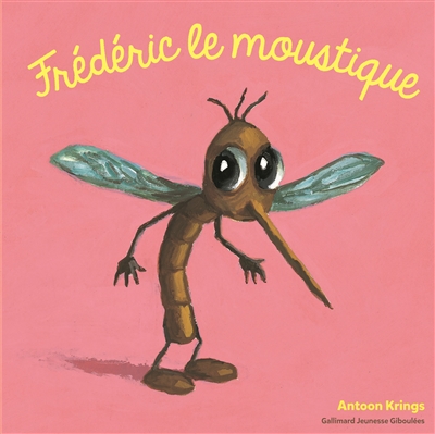 Frédéric le moustique - 