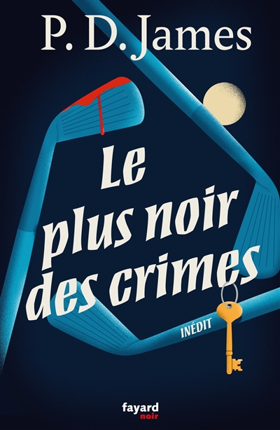 Le plus noir des crimes - précédé de Un petit boulot à côté - 