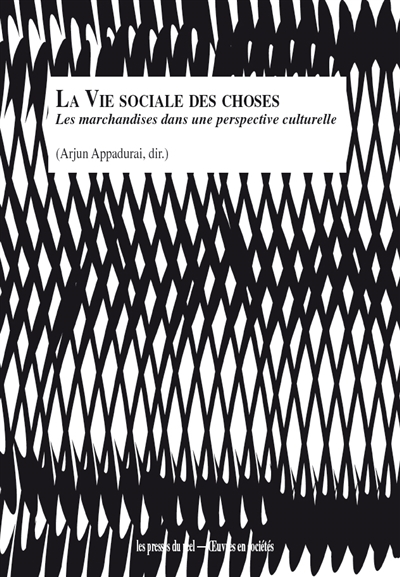 La vie sociale des choses - 