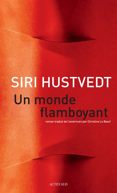 monde flamboyant (Un) - 