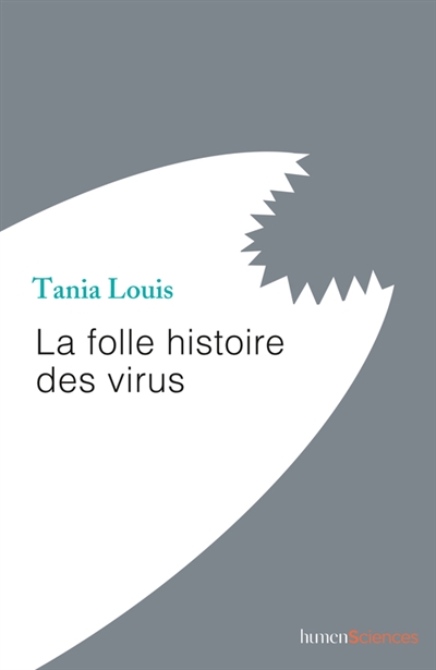 La folle histoire des virus - 