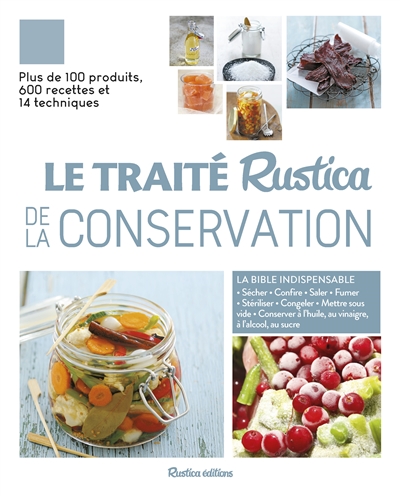 Le traité Rustica de la conservation - 