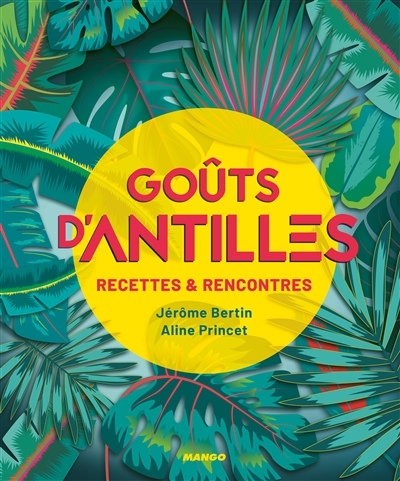 Goûts d'Antilles - 