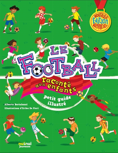 Le football raconté aux enfants - 