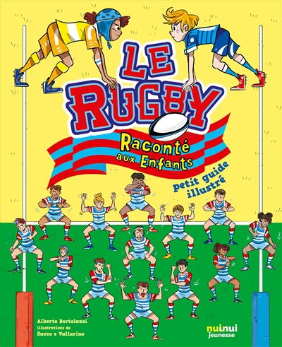 Le rugby raconté aux enfants - 