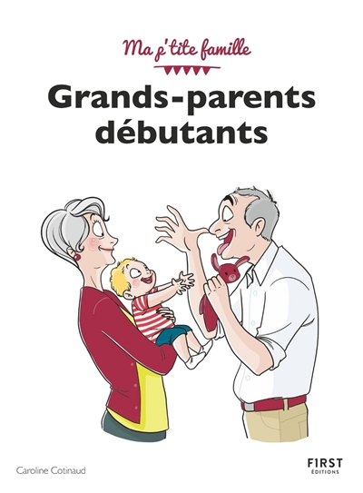 Grands-parents débutants - 