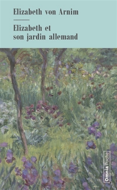 Elizabeth et son jardin allemand - 