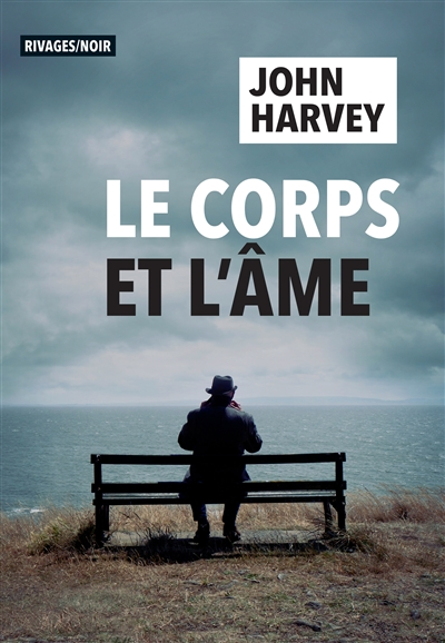 Le corps et l'âme - 