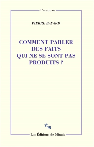 Comment parler des faits qui ne se sont pas produits ? - 