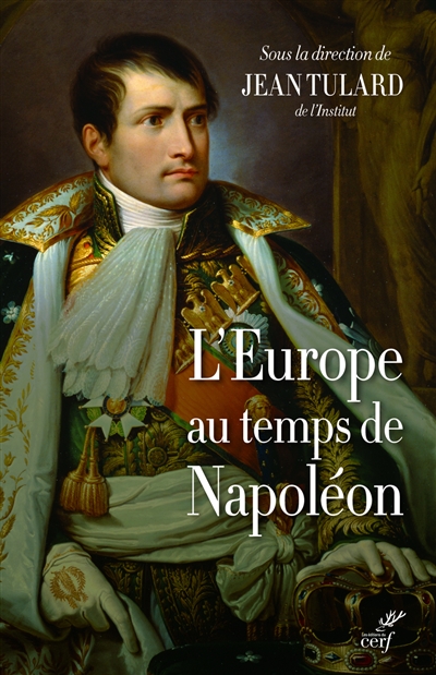 L'Europe au temps de Napoléon - 