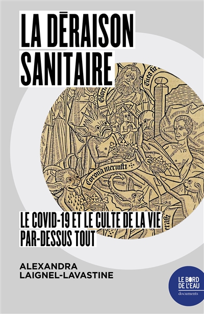 La déraison sanitaire - 