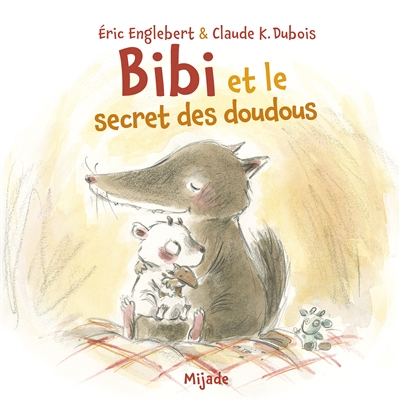 Bibi et le secret des doudous - 