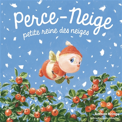 Perce-Neige, petite reine des neiges - 