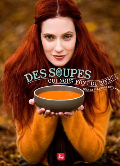 Des soupes qui nous font du bien - 