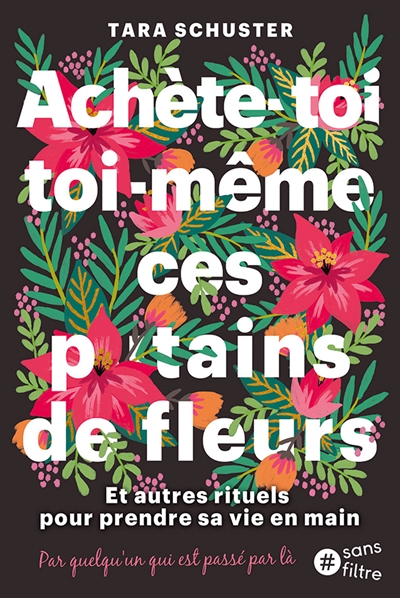 Achète-toi toi-même ces putains de fleurs - 