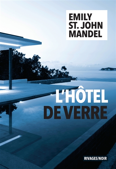 L'hôtel de verre - 