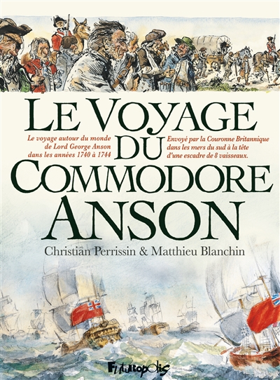 Le voyage du commodore Anson - 