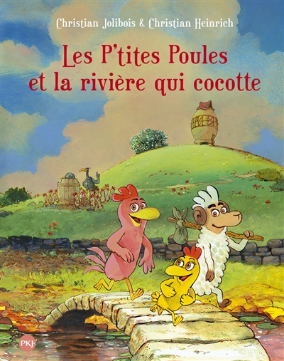 Les p'tites poules et la rivière qui cocotte - 