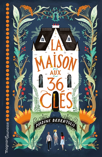 La maison aux 36 clés - 