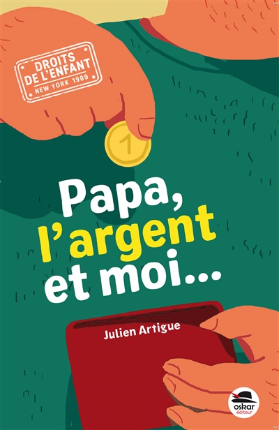 Papa, l'argent et moi... - 